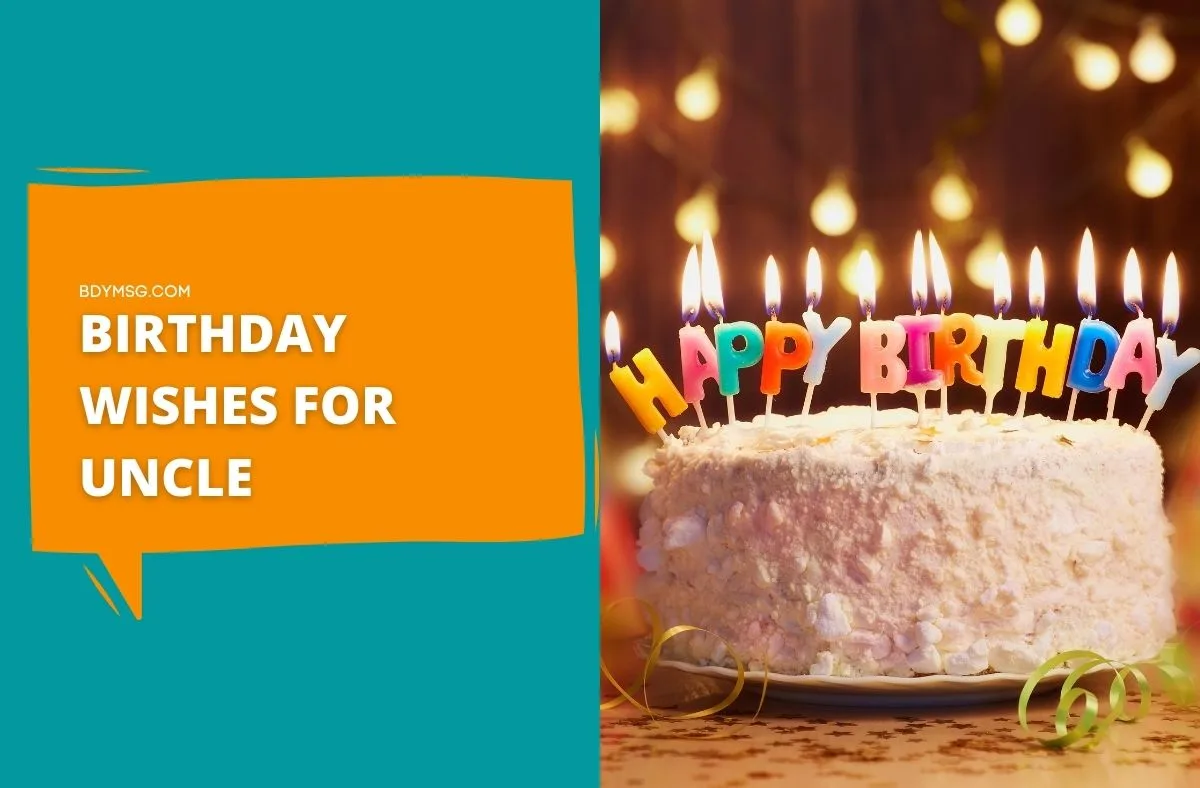 Birthday Wishes For Uncle