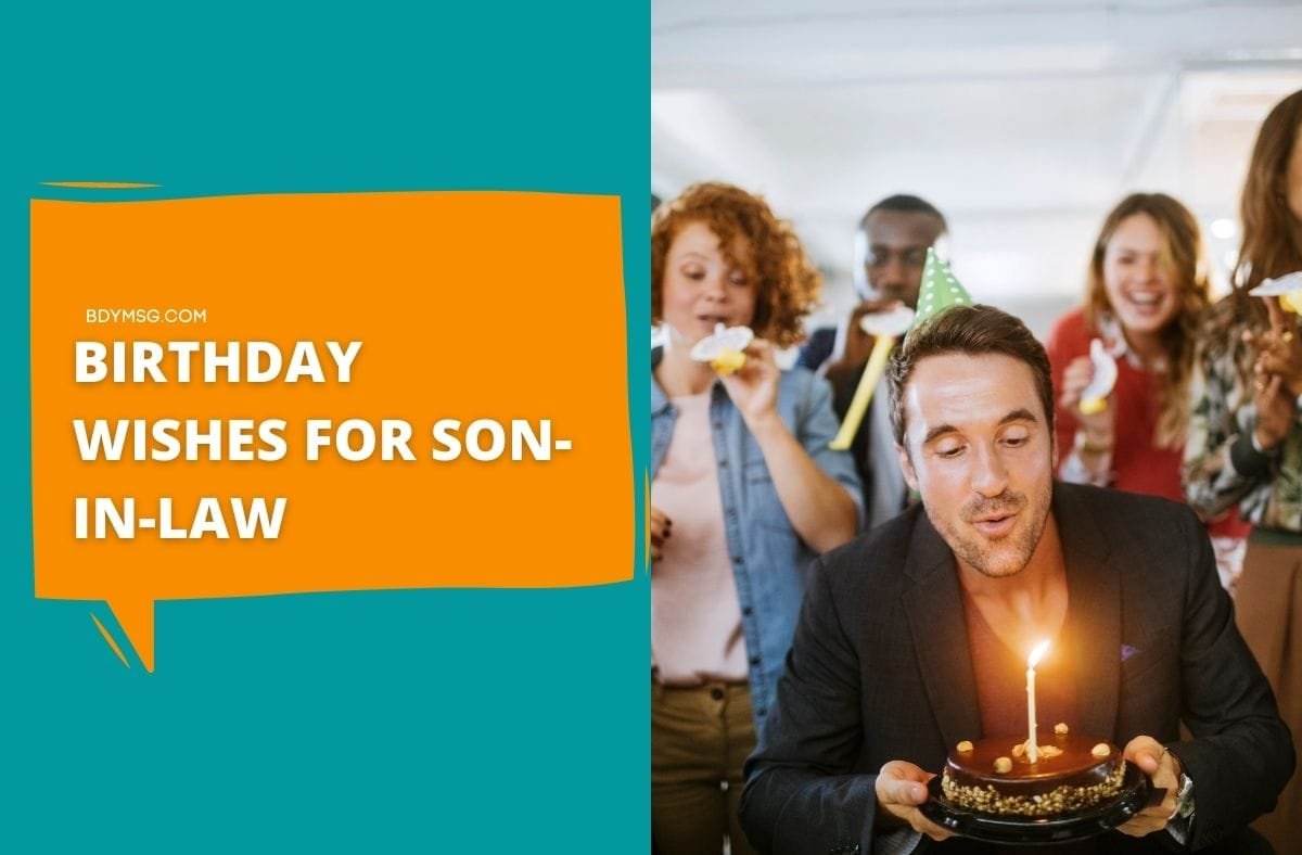 45-happy-birthday-wishes-for-son-in-law-bdymsg